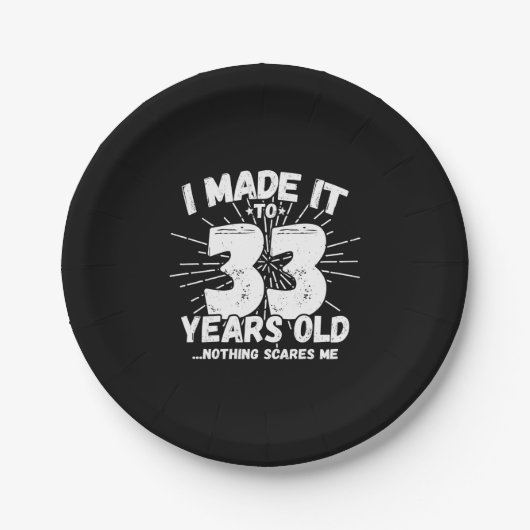 33おもしろい誕生日引用文皮肉33歳 ペーパープレート (正面)