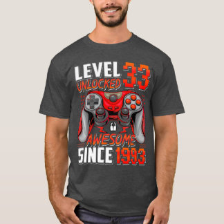 33レベル解放 1993年生まれの33歳の誕生日おめでとう Tシャツ