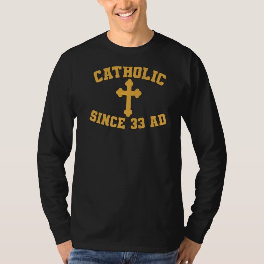 33代以来のカトリック Tシャツ (正面)