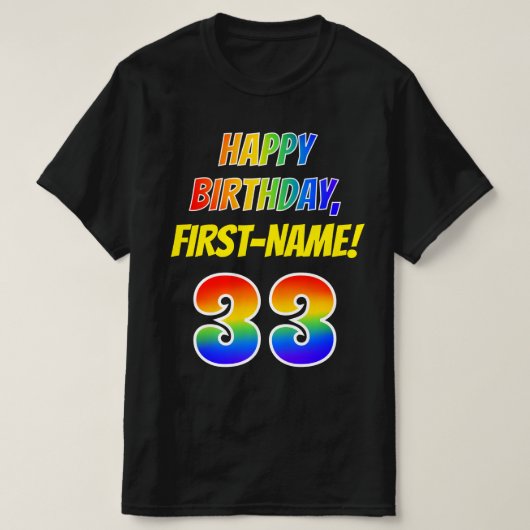 33番目の誕生日— はっきりした、おもしろい、レインボー33、名前をカスタムする Tシャツ (デザイン正面)