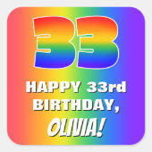 33番目の誕生日: カラフル、おもしろいレインボーパターン# 33 スクエアシール (正面)
