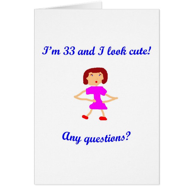 33私は33才であり、かわいく見ます! (正面)