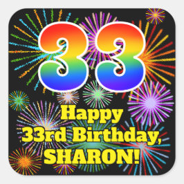 33rd Birthday: Fun Fireworks Look, Rainbow # 33 スクエアシール