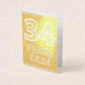 34歳の誕生日おめでとう: 太字の「34歳!」ゴールド箔押しカード 箔カード (正面)