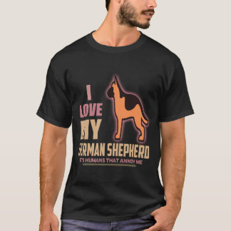 34 愛してるドイツ+シェパード 人が嫌い Tシャツ