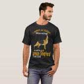 34 朝になるとジャーマンシェパードがいます Tシャツ (正面フル)