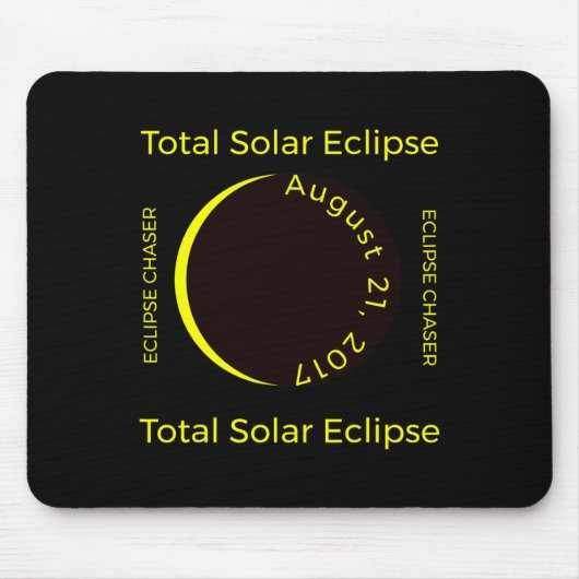 #34;eclipse chaser#34; Total 太陽の Eclipse Aug 201 マウスパッド (正面)