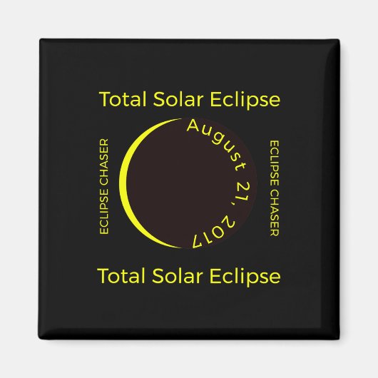 #34;eclipse chaser#34; Total 太陽の Eclipse Aug 201 マグネット (正面)