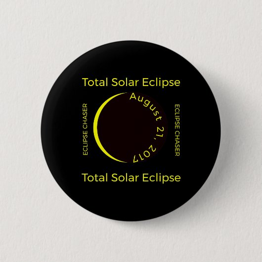 #34;eclipse chaser#34; Total 太陽の Eclipse Aug 201 缶バッジ (正面)