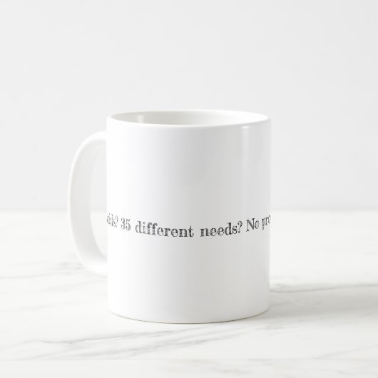 35人の子供か。 35の必要性か。 これを持っています! コーヒーマグカップ (正面左)