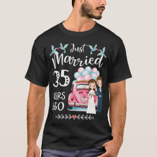 35周年 – たった今結婚しました35年前 Tシャツ