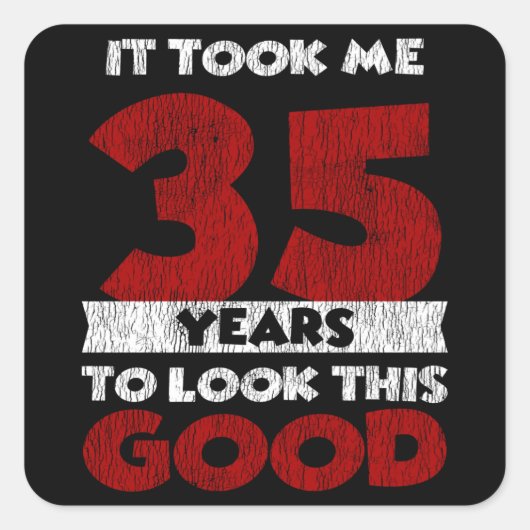 35歳の日私は良い35誕生日に見えた スクエアシール (正面)