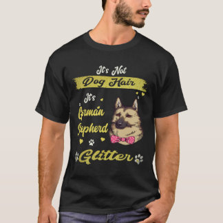 35 犬の毛ではありません!ジャーマンシェパード グリッター Tシャツ