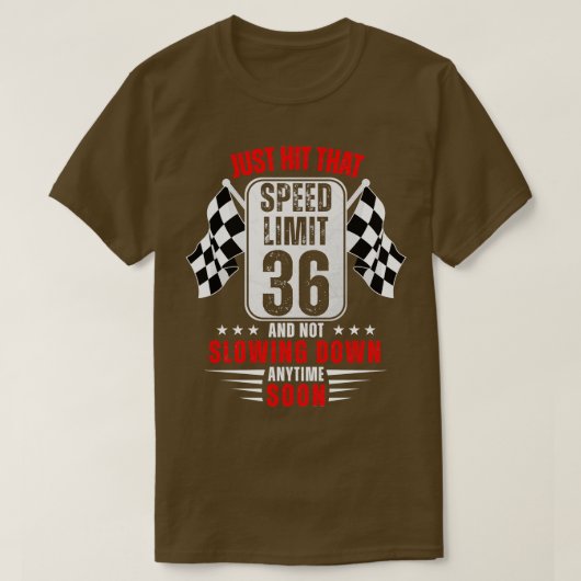 36誕生日速度制限標識36歳おもしろい Tシャツ (デザイン正面)