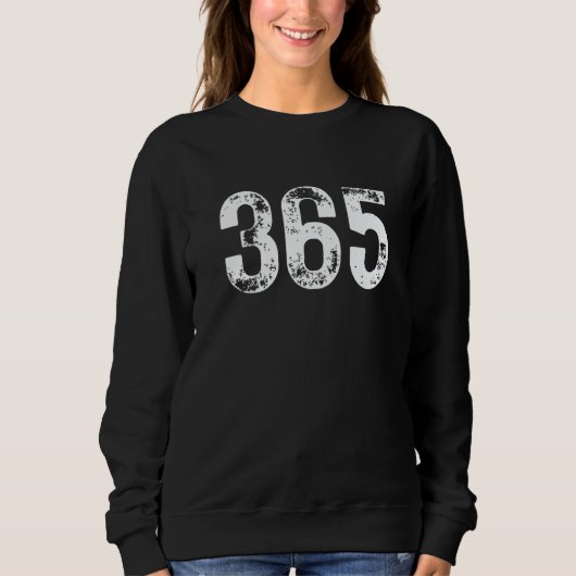 365 Area Code Hamilton ON Mobile Telephone Area Co スウェットシャツ (正面)