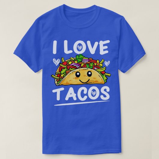 365 I Love Tacos Tee Cinco De Mayo Taco Tシャツ (デザイン正面)