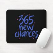 365 New Chances Hapness Quote Insrational  マウスパッド (マウス)