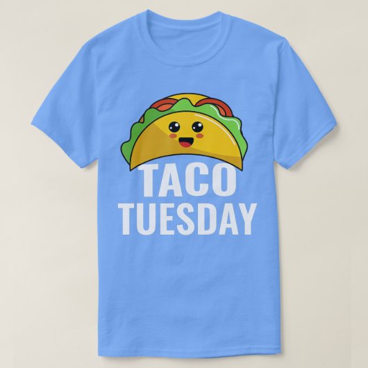 365 Taco Tuesday Tee Tacos Lover おもしろい Gift Tシャツ (デザイン正面)