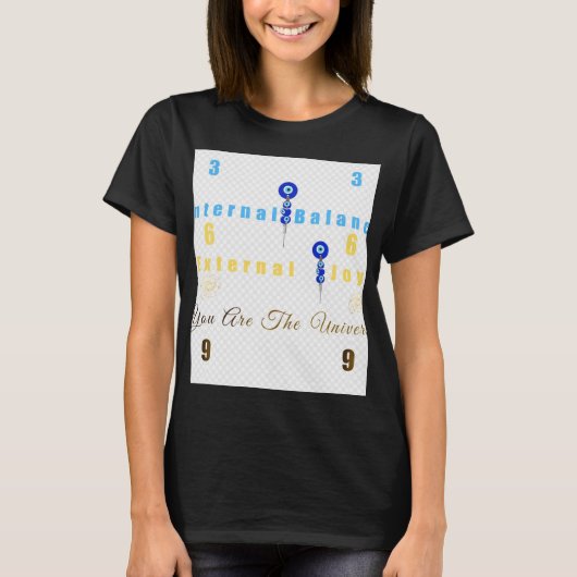 "369: Internal Balance, External Joy, You Are The  Tシャツ (正面)