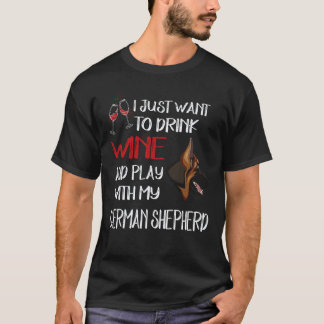 36 ワインを飲んでジャーマンシェパードと遊びたいだけ Tシャツ