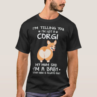 36 私はコーギーじゃないって言ってるでしょ Tシャツ