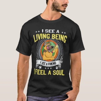 36 私は生きている存在を見る 私は友達を見る 私はそのを感じる Tシャツ