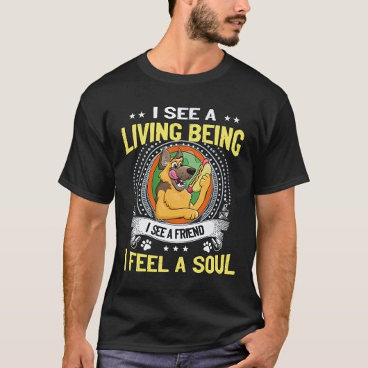 36 私は生きている存在を見る 私は友達を見る 私はそのを感じる Tシャツ (正面)