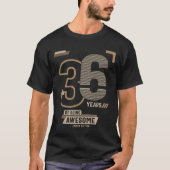36 Years Of Being Awesome 36th Birthday Gift Tシャツ (正面)