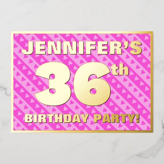 36th Birthday Party —おもしろいピンクのハートとストライプ 箔招待状 (正面)