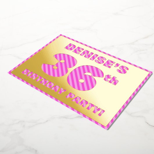 36th Birthday Party — はっきりした、おもしろい、ピンクストライプ色36 箔招待状 (回転した状態)