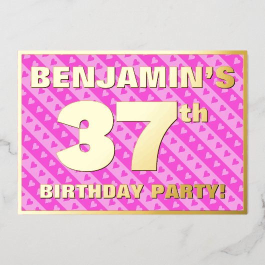 37歳の誕生日パーティー - 遊び心あふれるピンクのハートとストライプ 箔招待状 (正面)