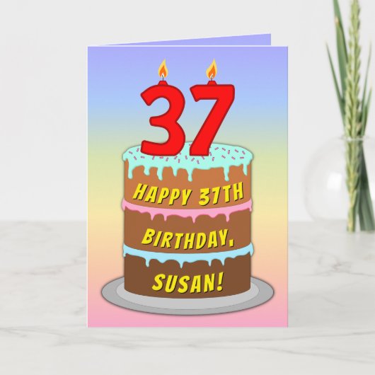 37誕生日—おもしろいケーキ&キャンドル、名前をカスタムする付き カード (正面)
