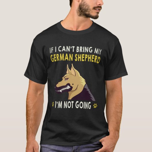 37 ジャーマンシェパード連れて行く許可が下りないなら参加しない Tシャツ (正面)