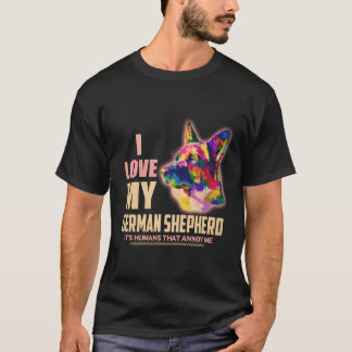 37 私はジャーマンシェパードが大好き 人が嫌いなの Tシャツ