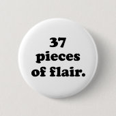 37 Pieces of Flair | Funny Retro Black & White 缶バッジ (正面)