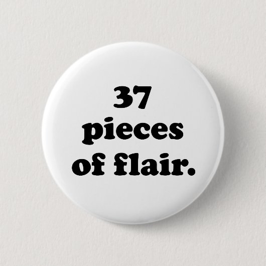 37 Pieces of Flair | Funny Retro Black & White 缶バッジ (正面)