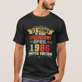 37 Years Of Being Legendary Born April 1986 Tシャツ (正面)