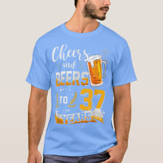 37th Birthday Cheers And Beers To 37 Years Born In Tシャツ