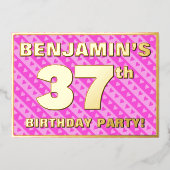37th Birthday Party —おもしろいピンクのハートとストライプ 箔招待状 (正面)