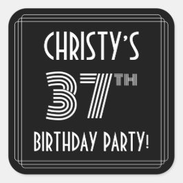 37th Birthday Party:アールデコスタイルと名前をカスタムする スクエアシール