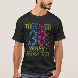 38年永遠に38周年を迎えおもしろいる Tシャツ