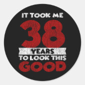 38歳の誕生日に私は良い38歳の誕生日を見た ラウンドシール (正面)