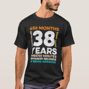 38歳456カ月素晴らし38日 Tシャツ