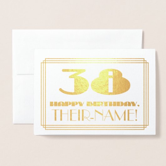 38番目の誕生日、名前+アールデコインスパイア「38」を見る 箔カード (封筒付き正面)