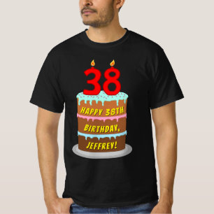38誕生日—おもしろいケーキ&キャンドル、名前をカスタムする付き Tシャツ
