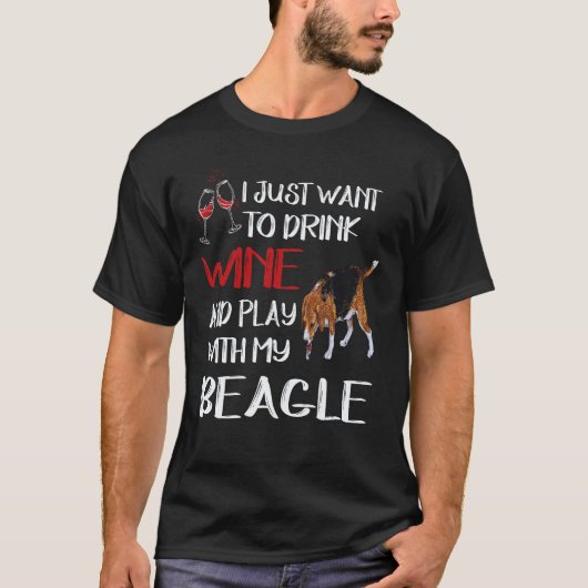 38 ワインを飲んで私のビーグルと遊ぶ Tシャツ (正面)
