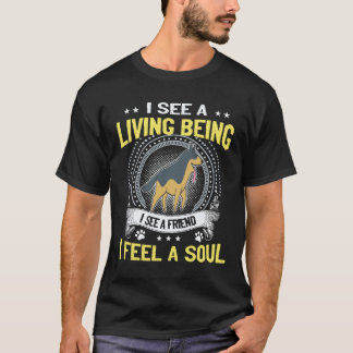 38 私は生きている存在を見る 私は友達を見る 私はそのように感じる Tシャツ