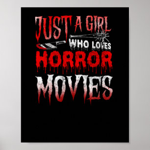 38.Horror Movie Just A Girl Who Loves Horror Movie ポスター