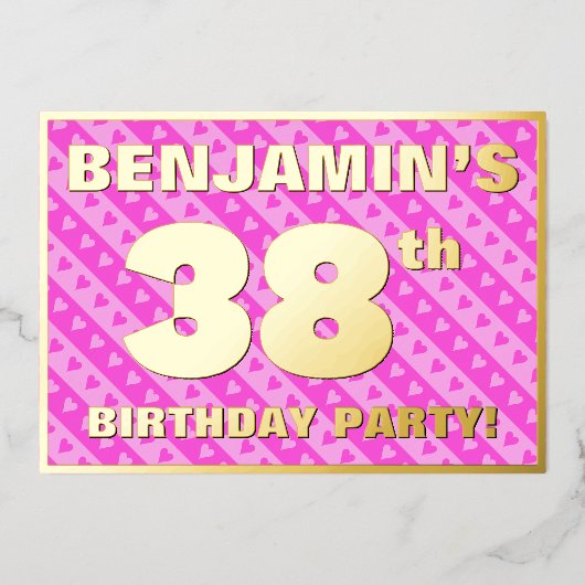 38th Birthday Party —おもしろいピンクのハートとストライプ 箔招待状 (正面)