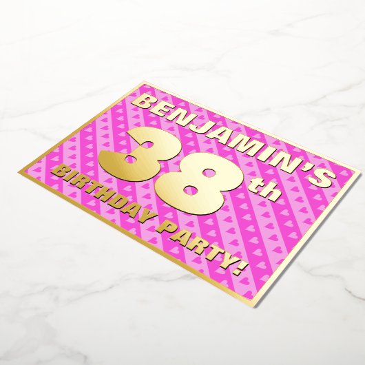 38th Birthday Party —おもしろいピンクのハートとストライプ 箔招待状 (回転した状態)